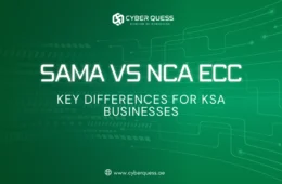 SAMA vs NCA ECC – Key Differences for KSA Businesses